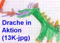 Der Drache in Aktion, gemalt von Lisa (7)