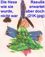Die Hexe Rasulla, wie sie erwartet wurde, gemalt von Vera (5)